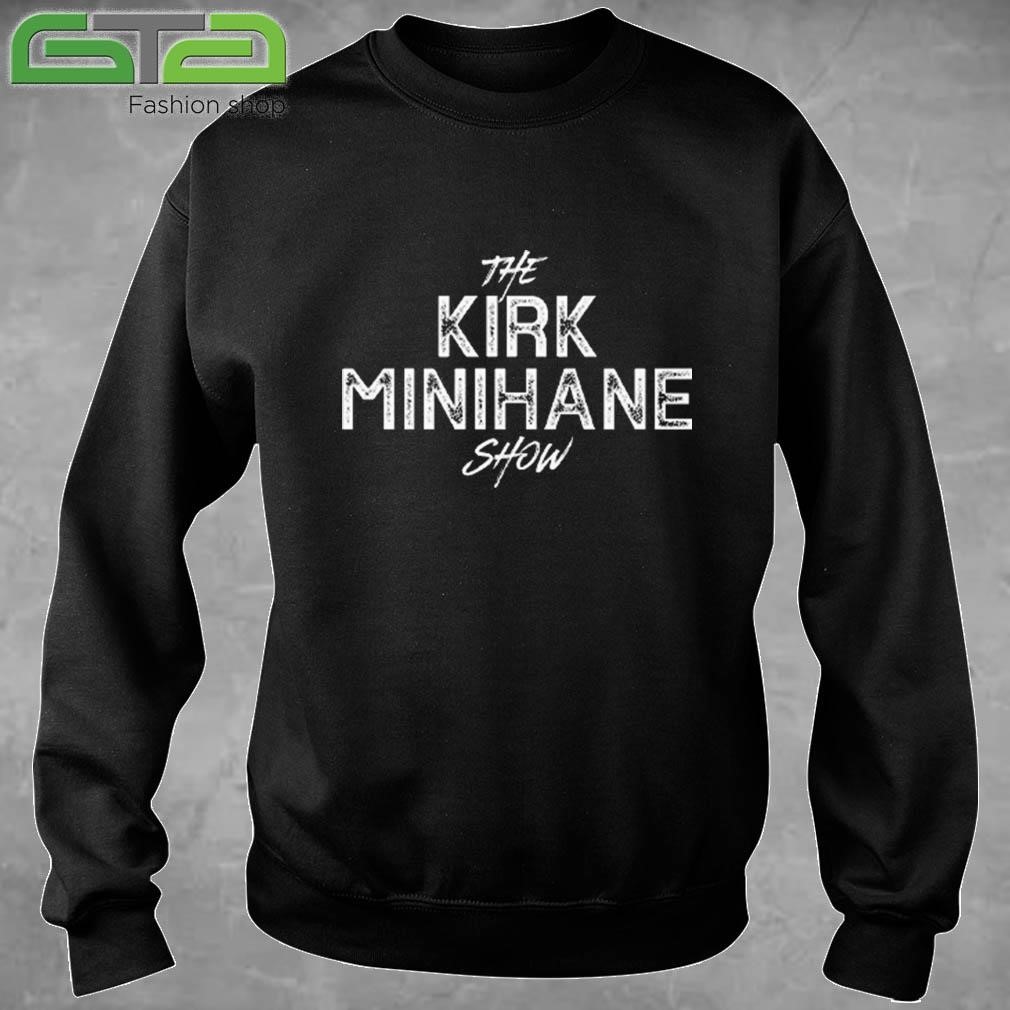 Official The Kirk Minihane Show T-shirt