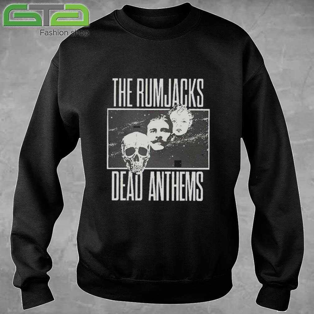 Official The Rumjacks Dead Anthems T-shirt