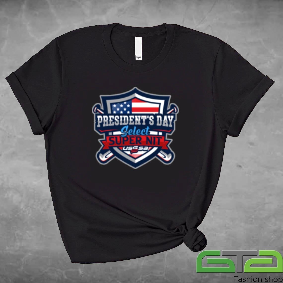 President's Day Super NIT Feb 15-16 2025 USSSA Shirt